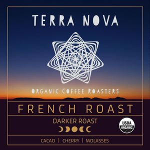 Terra Nova's organic French Roast. Beautiful black oily beans brew into a robust cup with deliciously smoky flavors and a smooth finish. This darker roast has tasting notes of cacao, cherry, and molasses.